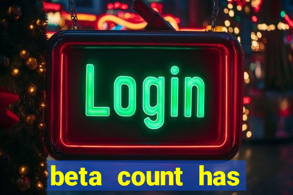 beta count has changed pt br